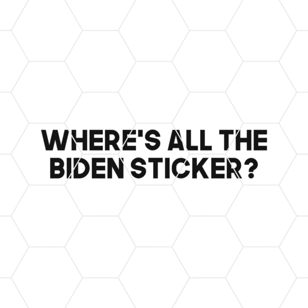 Wheres The Biden Stickers Decal