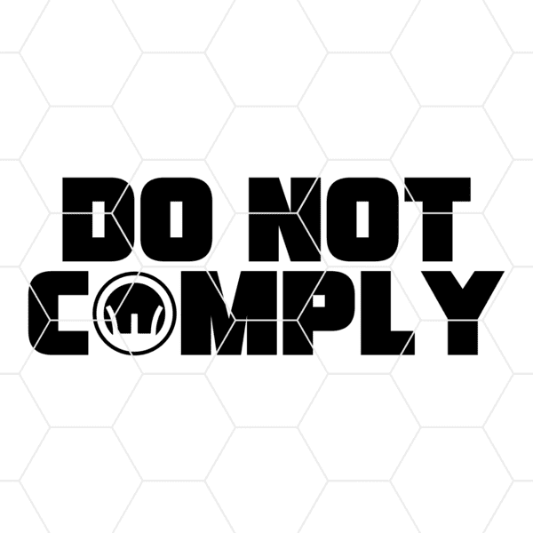 donotcomply 1