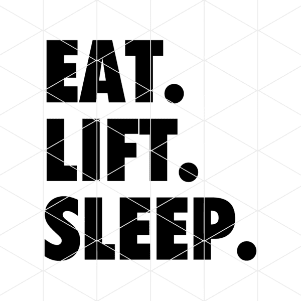 eatliftsleep 1