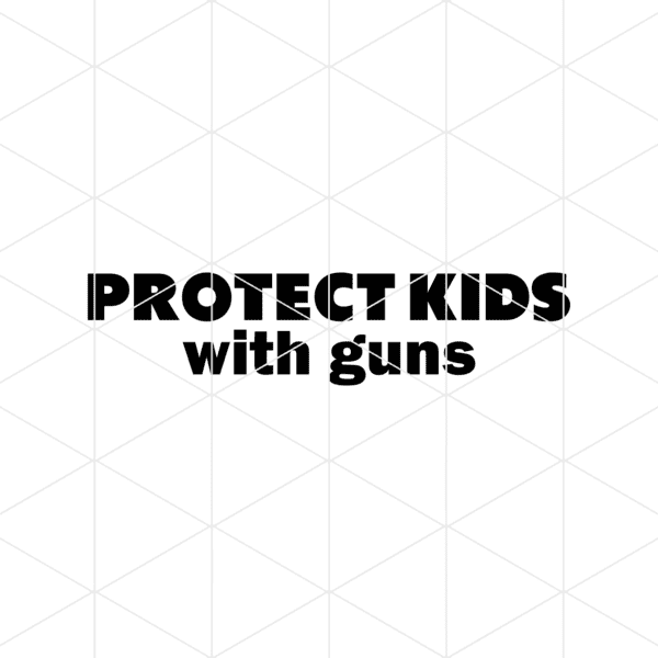 Protect Kids With Guns Decal