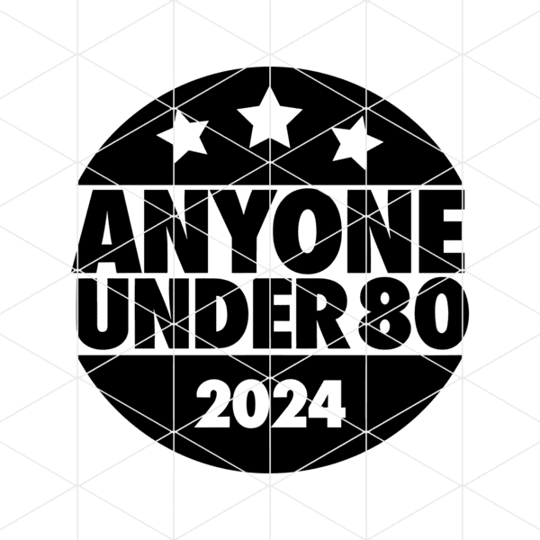 Anyone Under 80 2024 Decal