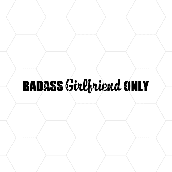 badassgirlfriendonly