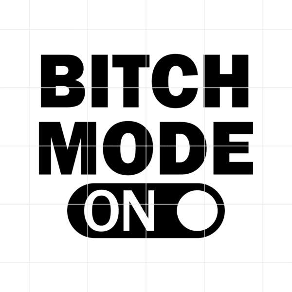 bitch mode on decal