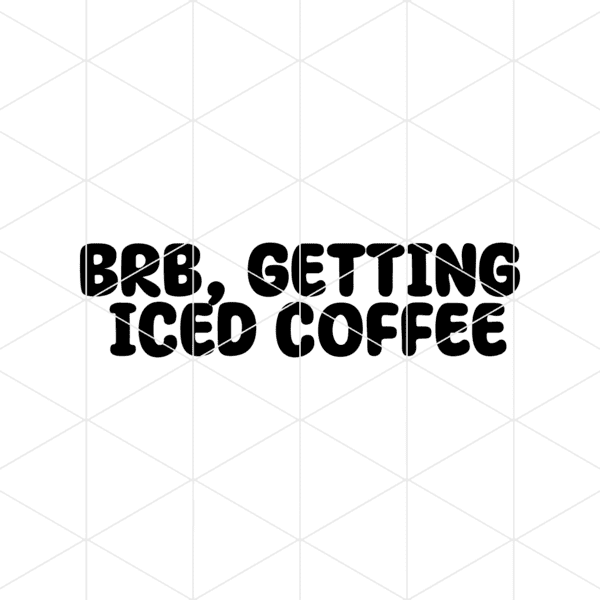 brb getting iced coffee decal