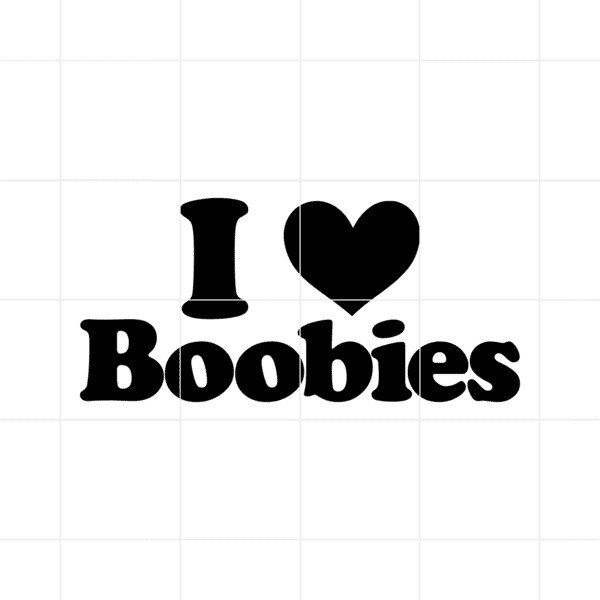 i love boobies decal