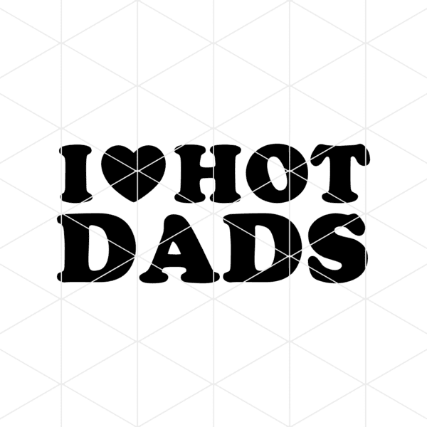 I Love Hot Dads Decal