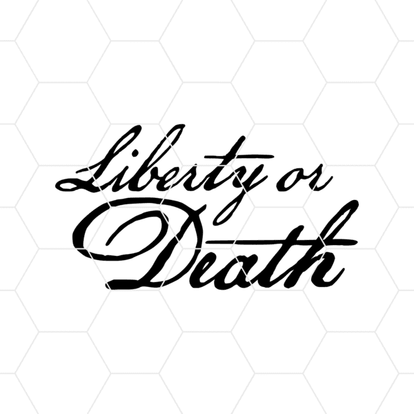 Liberty Or Death Decal