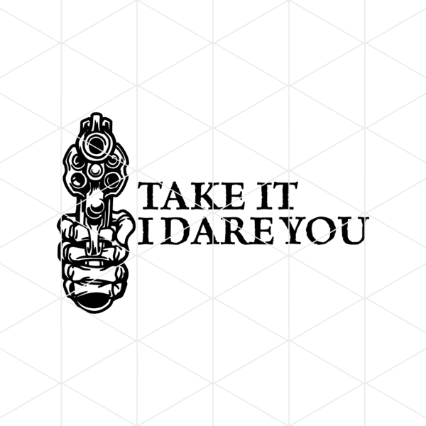 take it i dare you decal