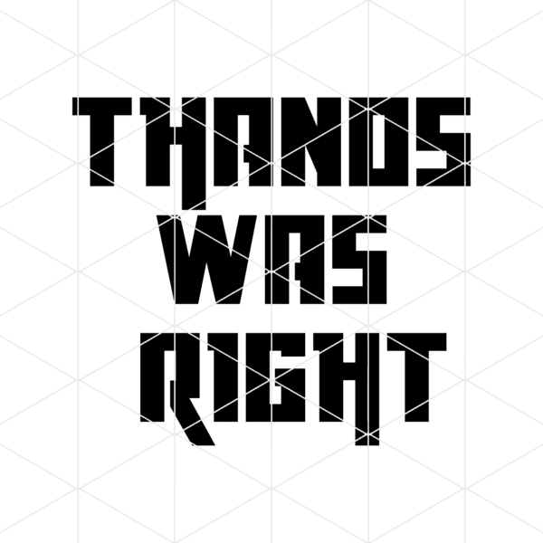 thanos was right decal