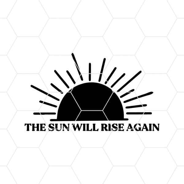 the sun will rise again decal v2