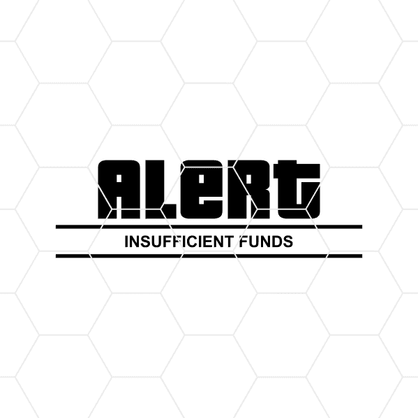 alert insufficient funds decal