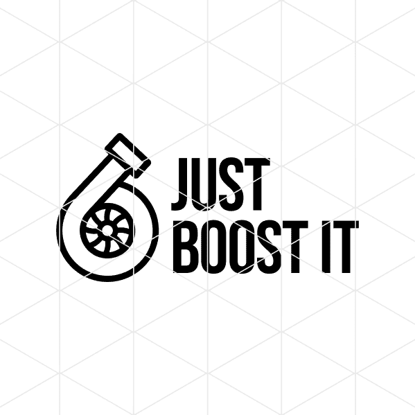 Just Boost It Decal