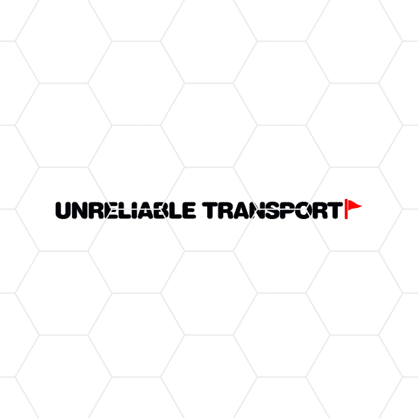 unreliable transport decal