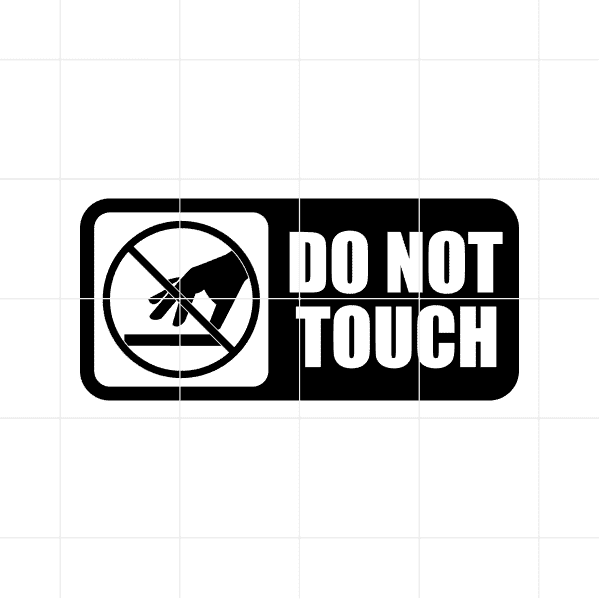 do not touch decal