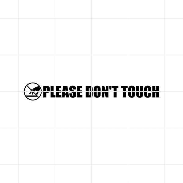 please dont touch v4 decal