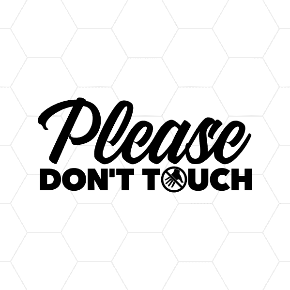 please dont touch v6 decal