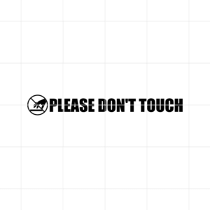 Do Not Touch Decal V4